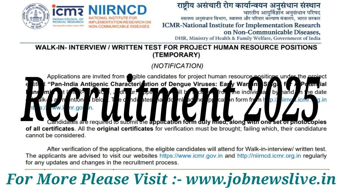 ICMR NIIRNCD Recruitment 2025